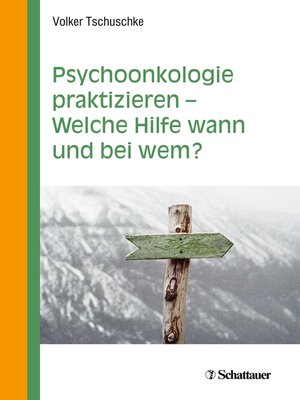 cover image of Psychoonkologie praktizieren--Welche Hilfe wann und bei wem?
